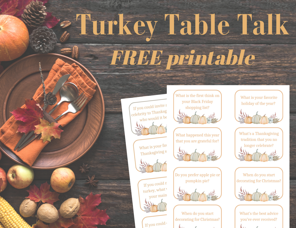 TURKEY TABLE TALK FREE PRINTABLE CONVERSATION STARTERS